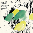 Isolée&nbsp;-&nbsp;Western store