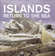 Islands&nbsp;-&nbsp;Return to the sea