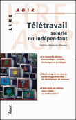 Le télétravail, salarié ou indépendant ?&nbsp;-&nbsp;Matthieu Billette De Villemeur