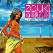 Compilation musique antillaise&nbsp;-&nbsp;Zouk in love 2007