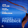 John Taylor&nbsp;-&nbsp;Angel of the presence