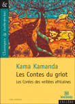 Les contes du griot&nbsp;-&nbsp;Kama Kamanda