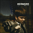 Hermano&nbsp;-&nbsp;Dare I say
