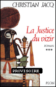 La Justice du vizir&nbsp;-&nbsp;Christian Jacq