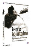Terre lointaine&nbsp;-&nbsp;Walter Salles, Daniela Thomas