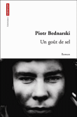 Un goût de sel&nbsp;-&nbsp;Piotr Bednarski