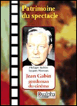 Jean Gabin, gentleman du cin�ma