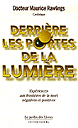 Derrière les portes de la lumière&nbsp;-&nbsp;Maurice Rawlings