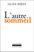 L'Autre sommeil&nbsp;-&nbsp;Julien Green