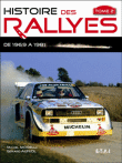 Histoire des rallyes, 1969-1986&nbsp;-&nbsp;M. Morelli, Gérard Auriol