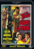 Trois jours à vivre