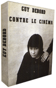 Coffret Guy Debord : Contre le Cinéma - Edition Deluxe