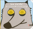 La sieste du grand méchant loup&nbsp;-&nbsp;Rosalinde Bonnet