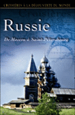 La Russie - De Moscou à Saint-Petersbourg&nbsp;-&nbsp;Documentaire touristique