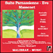 Jules Massenet&nbsp;-&nbsp;Suite parnassienne - Eve