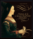 Histoire de la calligraphie fran�aise