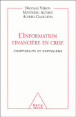 L'information financière en crise&nbsp;-&nbsp;Nicolas Véron, Matthieu Autret, Alfred Galichon