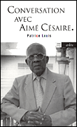 Conversation avec Aimé Césaire