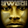 Awadi&nbsp;-&nbsp;Un autre monde est possible