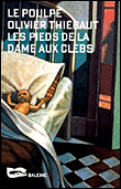 Les pieds de la dame aux clebs&nbsp;-&nbsp;Olivier Thiébaut
