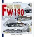 FW190 de 1940 à 1945&nbsp;-&nbsp;Dominique Breffort, André Jouineau