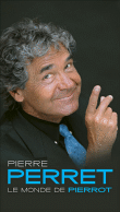 Pierre Perret&nbsp;-&nbsp;Le monde de Pierrot - Longbox