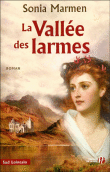 La vallée des larmes&nbsp;-&nbsp;Sonia Marmen
