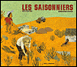 Les saisonniers&nbsp;-&nbsp;Eve Bunting, Géraldine Alibeu