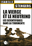 La vierge et le neutrino&nbsp;-&nbsp;Isabelle Stengers