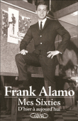 Mes sixties&nbsp;-&nbsp;Franck Alamo