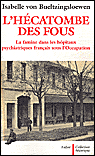 L'hécatombe des fous