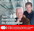 Aux fronti�res du fantastique - Coffret digipack