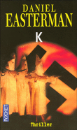 K&nbsp;-&nbsp;Daniel Easterman
