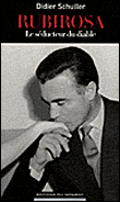 Rubirosa, le séducteur du diable&nbsp;-&nbsp;Didier Schuller