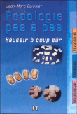 Podologie pas � pas