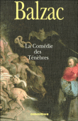 La comédie des ténèbres&nbsp;-&nbsp;Honoré de Balzac
