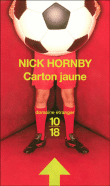 Carton jaune&nbsp;-&nbsp;Nick Hornby