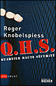 Q.H.S.&nbsp;-&nbsp;Roger Knobelspiess