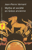 Mythe et société en Grèce Ancienne&nbsp;-&nbsp;Jean-Pierre Vernant
