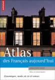 Atlas des français aujourd'hui&nbsp;-&nbsp;Laurence Duboys Fresney