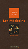 Les médecins&nbsp;-&nbsp;Bernard Condat