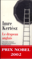 Le drapeau anglais&nbsp;-&nbsp;Imre Kertész