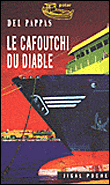 Le Cafoutchi du diable&nbsp;-&nbsp;Del Pappas