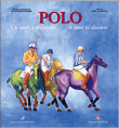 Polo, un sport � d�couvrir, a sport to discover