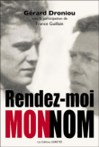 Rendez moi mon nom&nbsp;-&nbsp;Gérard Droniou, France Guillain