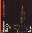 Ellis Larkins&nbsp;-&nbsp;Manhattan at midnight and more