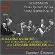 Robert Schumann, Julliard Quartet