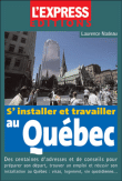 Livre s'installer et travailler au Qu�bec
