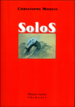 Solos&nbsp;-&nbsp;Christophe Moulin