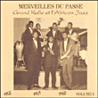 Grand Kallé&nbsp;-&nbsp;Merveilles du passé